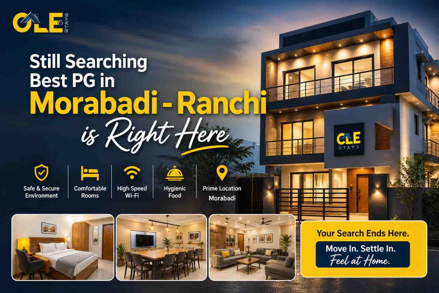 Still Searching Best PG in Morabadi - Ranchi is Right Here